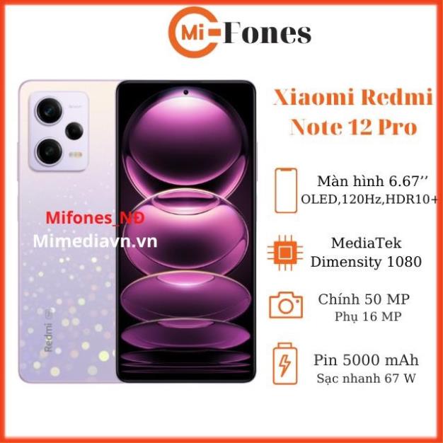 Điện thoại Xiaomi Redmi Note 12 Pro 5G Dimensity 1080 Hàng chính hãng fullbox nguyên seal bảo hành 12 tháng tặng ốp lưng
