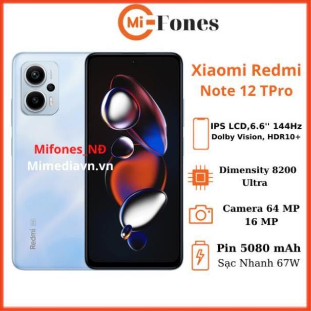 Điện thoại Xiaomi Redmi Note 12T Pro 5G Dimensity 8200 Ultra Hàng chính hãng fullbox bảo hành 12 tháng tặng ốp lưng