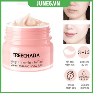  Kem Nền TreeChada Cream Makeup Snow Light Thái Lan Kem Lười Tạo Hiệu Ứng Căng Bóng Cấp Ẩm 50g 