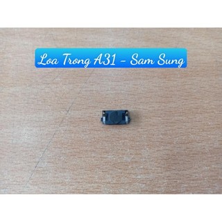 Loa Trong A31/A21s/A22  Sam Sung