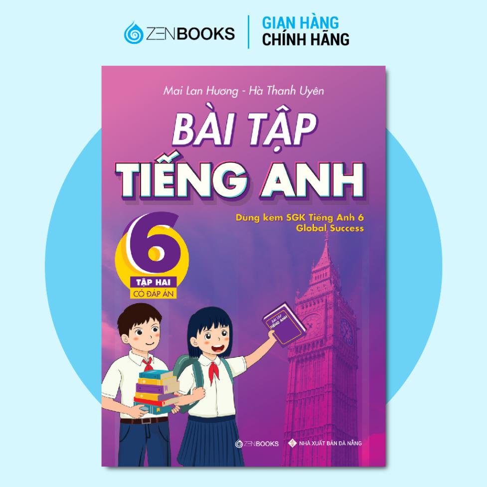 Sách - Bài Tập Tiếng Anh Lớp 6 Tập 2 Có Đáp Án (Dùng kèm SGK Global Success)