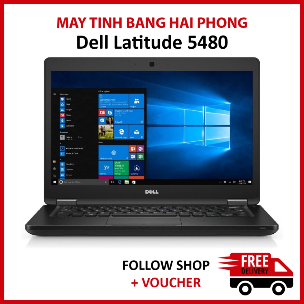 Laptop Dell Latitude 5480 màn 14'' Full HD, Ram 8GB SSD 256GB chip Intel Core i5-6300U chuyên văn phòng