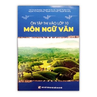 Sách - ôn tập thi vào lớp 10 môn ngữ văn