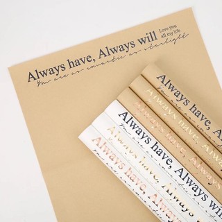 ! Giấy kraft chữ Always have, Always will