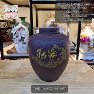 Chum ngâm rượu bát tràng không men 5 lít, 10 lít và 20lít tài lộc