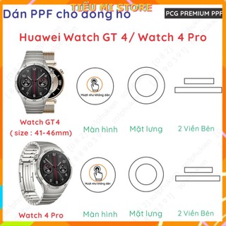Dán PPF đồng hồ Huawei GT 4 46mm, 41mm/ Watch 4 Pro loại trong, nhám dành cho màn hình, mặt đế, viền máy