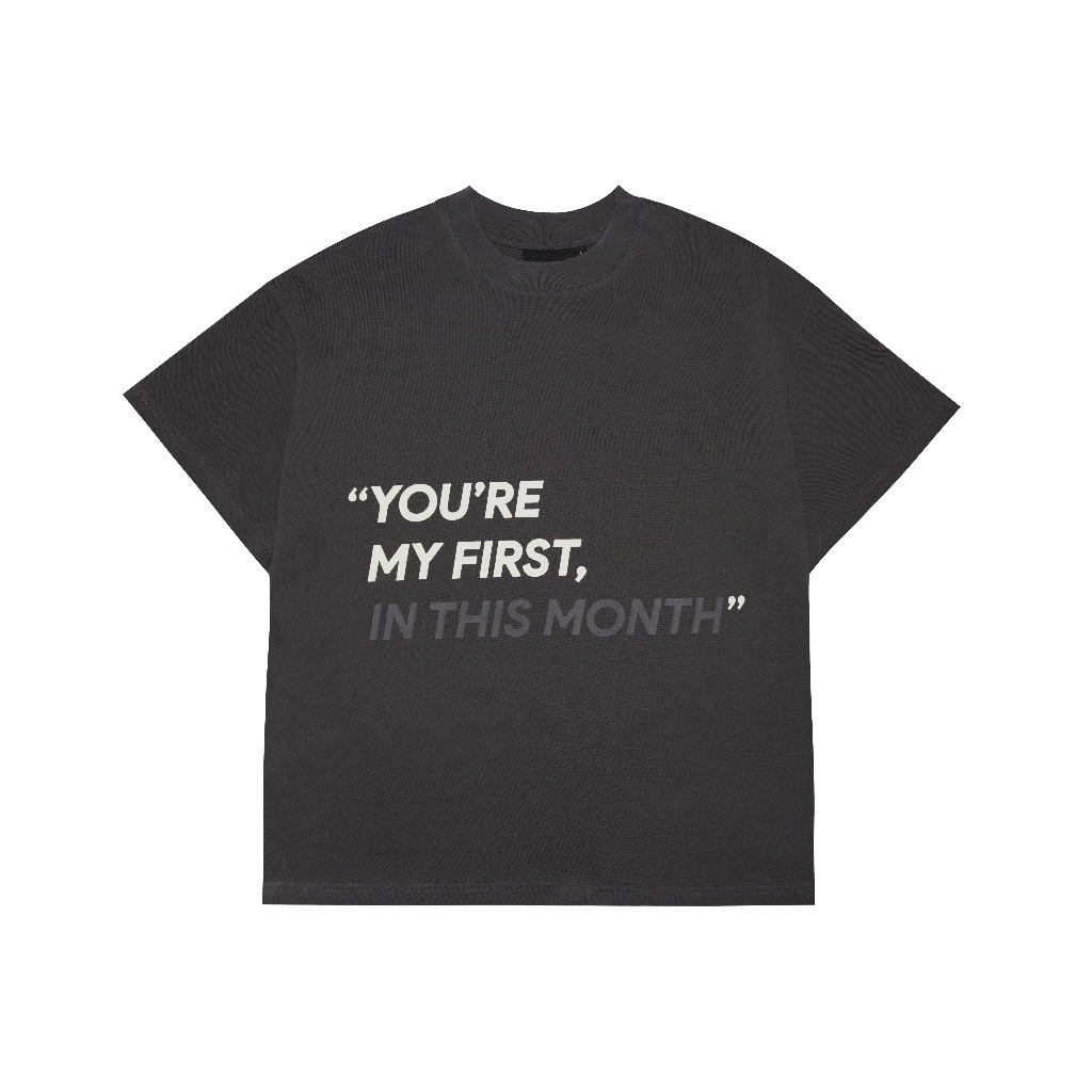 ÁO THUN BOXY SOUSTATE "YOU ARE MY FIRST..."