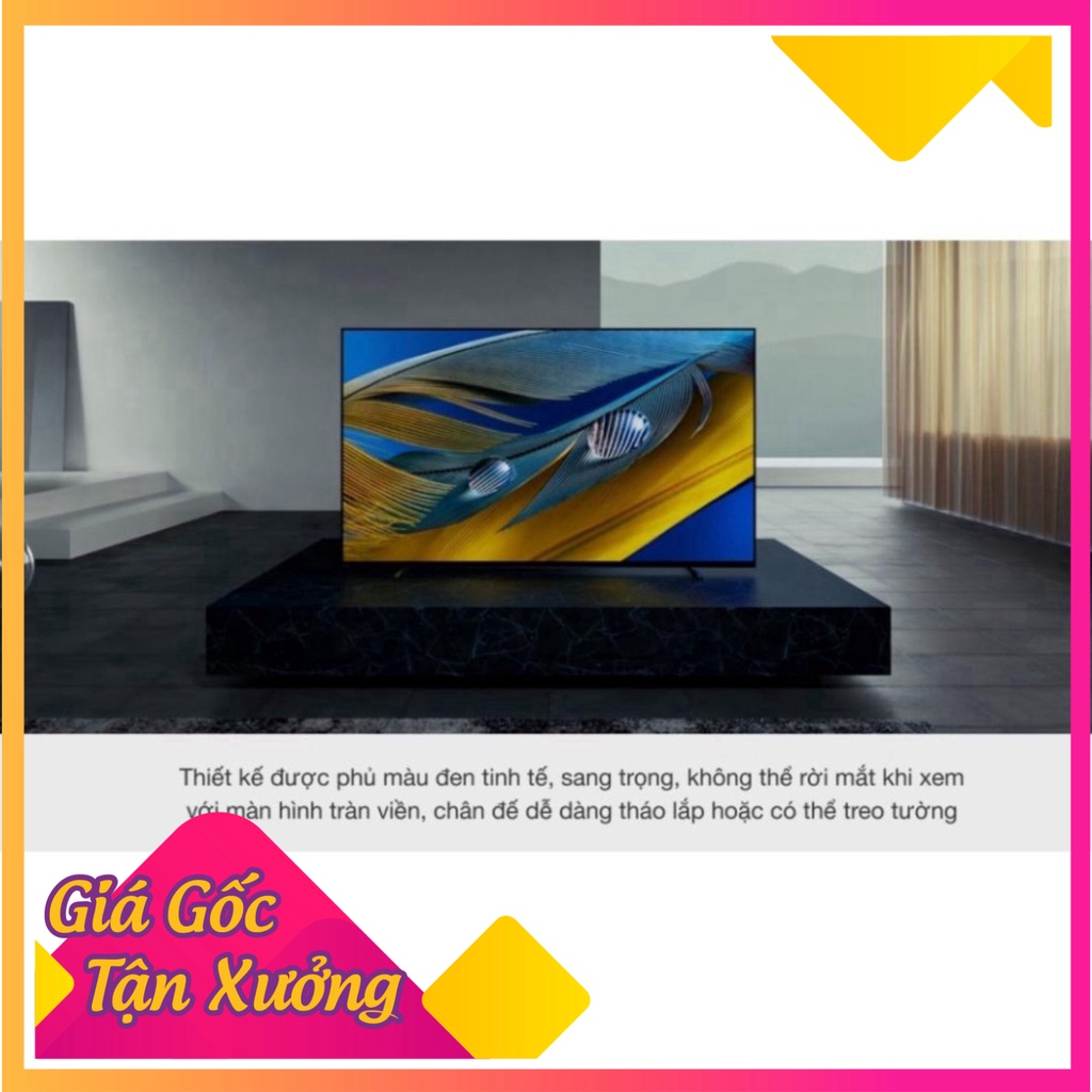 HOT Smart Tivi OLED Sony 65 Inch 4K XR-65A80J &lt; Chính hãng BH:24 tháng tại nhà toàn quốc &gt;- Mới Đập Hộp 100% Nguyên Seal