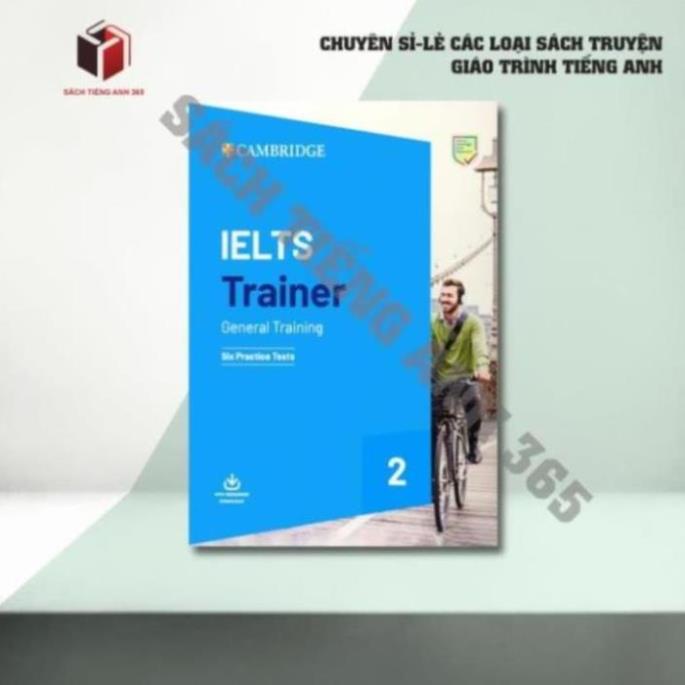 IELTS TRAINER 2 GENERAL TRAINING - Academic - Tặng Audio mp3 + Key