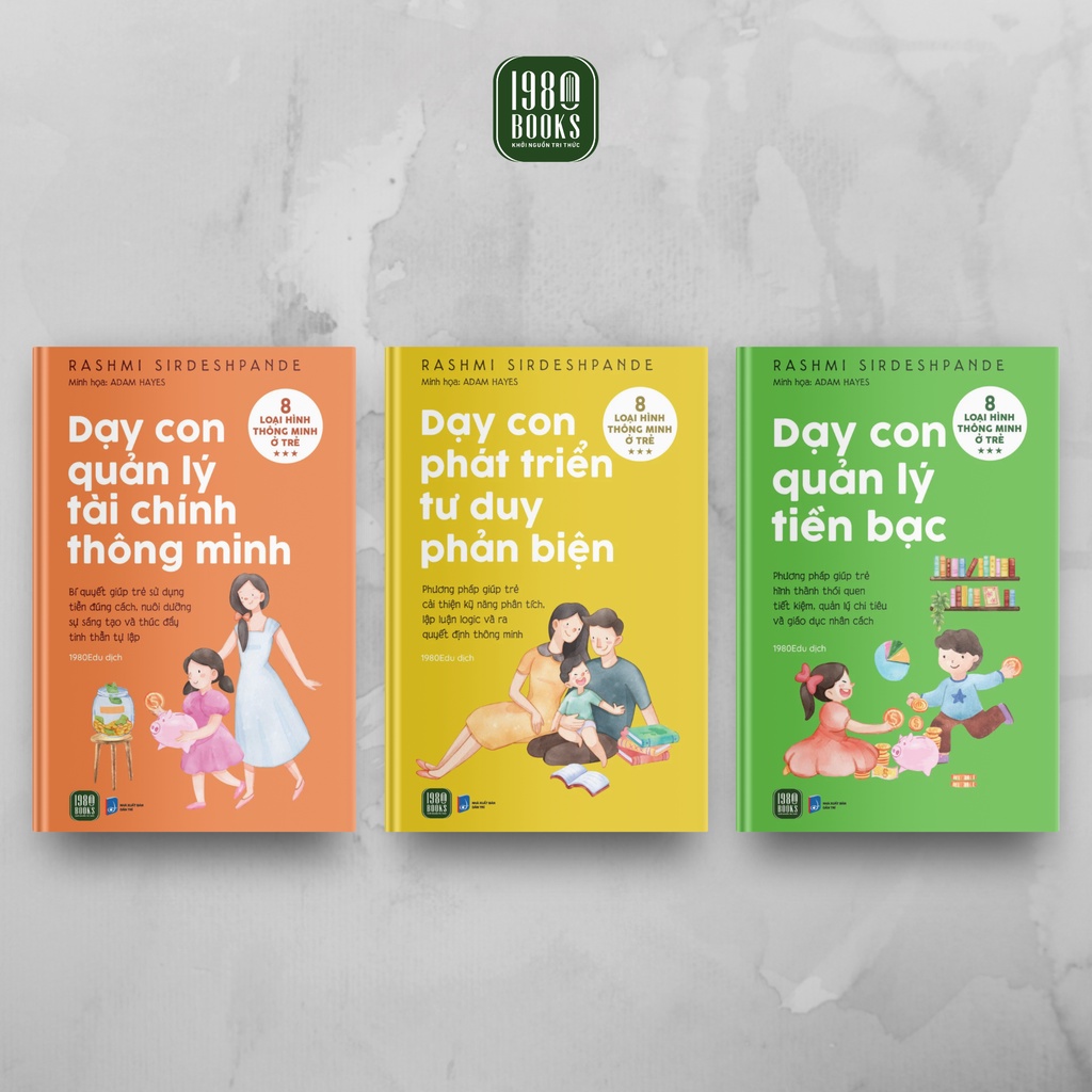 Sách -Combo 3 cuốn Dạy Con Quản Lý Tiền Bạc + Dạy Con Quản Lý Tài Chính Thông Minh + Dạy Con Phát Triển Tư Duy Phản Biện