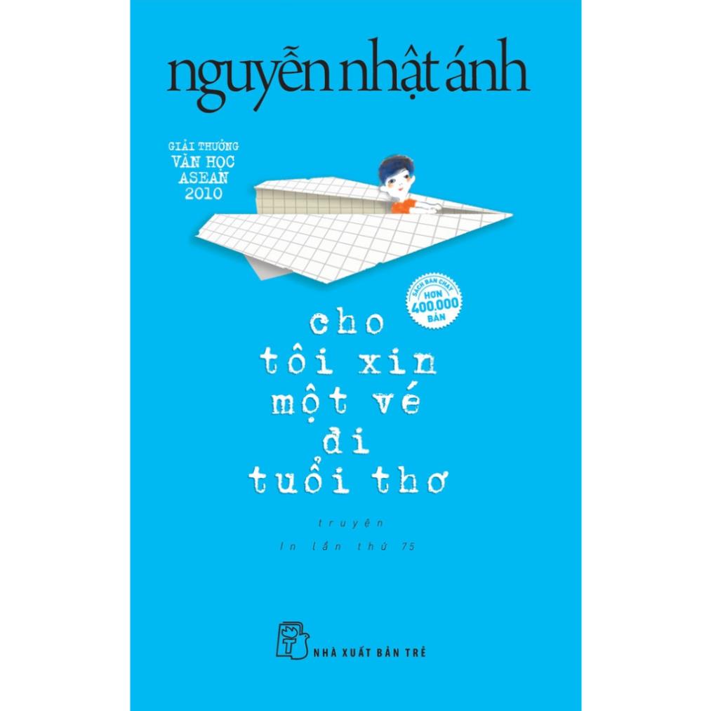 Sách - Cho Tôi Xin Một Vé Đi Tuổi Thơ