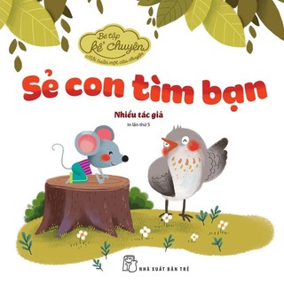 Sách-bé tập kể chuyện-sẻ con tìm bạn