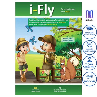 Sách - i-fly (for revised exam from 2018 - a2 flyers exam and 2 complete practice tests) (kèm 1 đĩa mp3) - nhbook - ntv