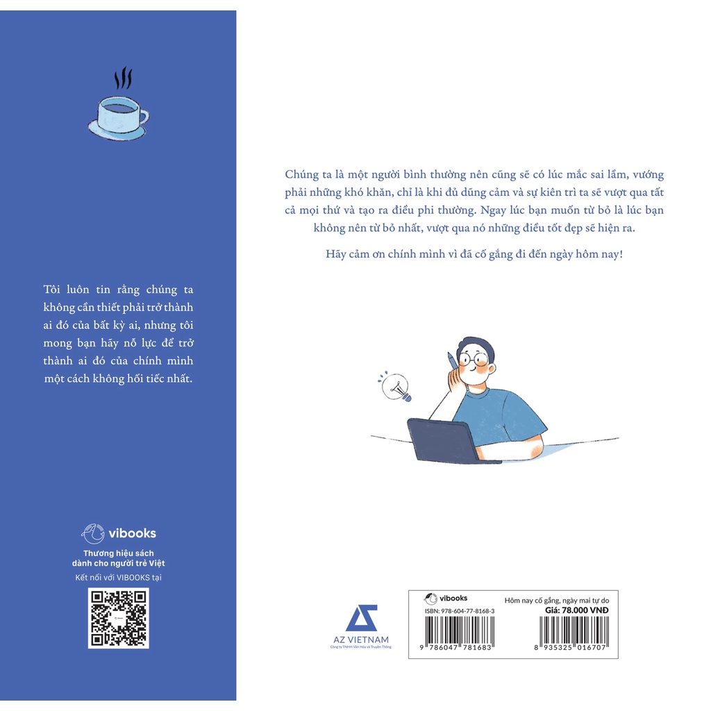 Sách - Hôm Nay Cố Gắng, Ngày Mai Tự Do - AZVietNam