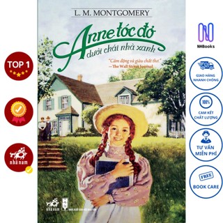 Sách - anne tóc đỏ dưới chái nhà xanh - nhbook