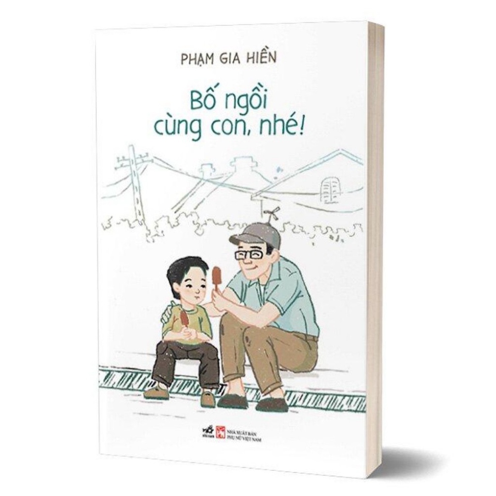 Sách - Bố ngồi cùng con, nhé! ( snn)