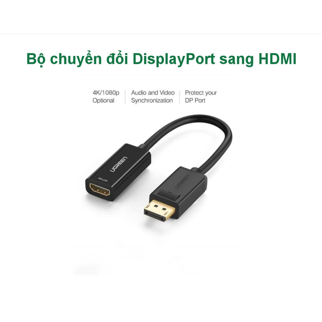 Cáp chuyển đổi DisplayPort sang HDMI hỗ trợ Full HD UGREEN 40362