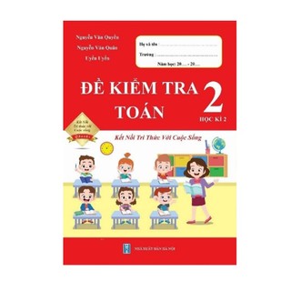 Sách - đề kiểm tra toán 2 học kì 2