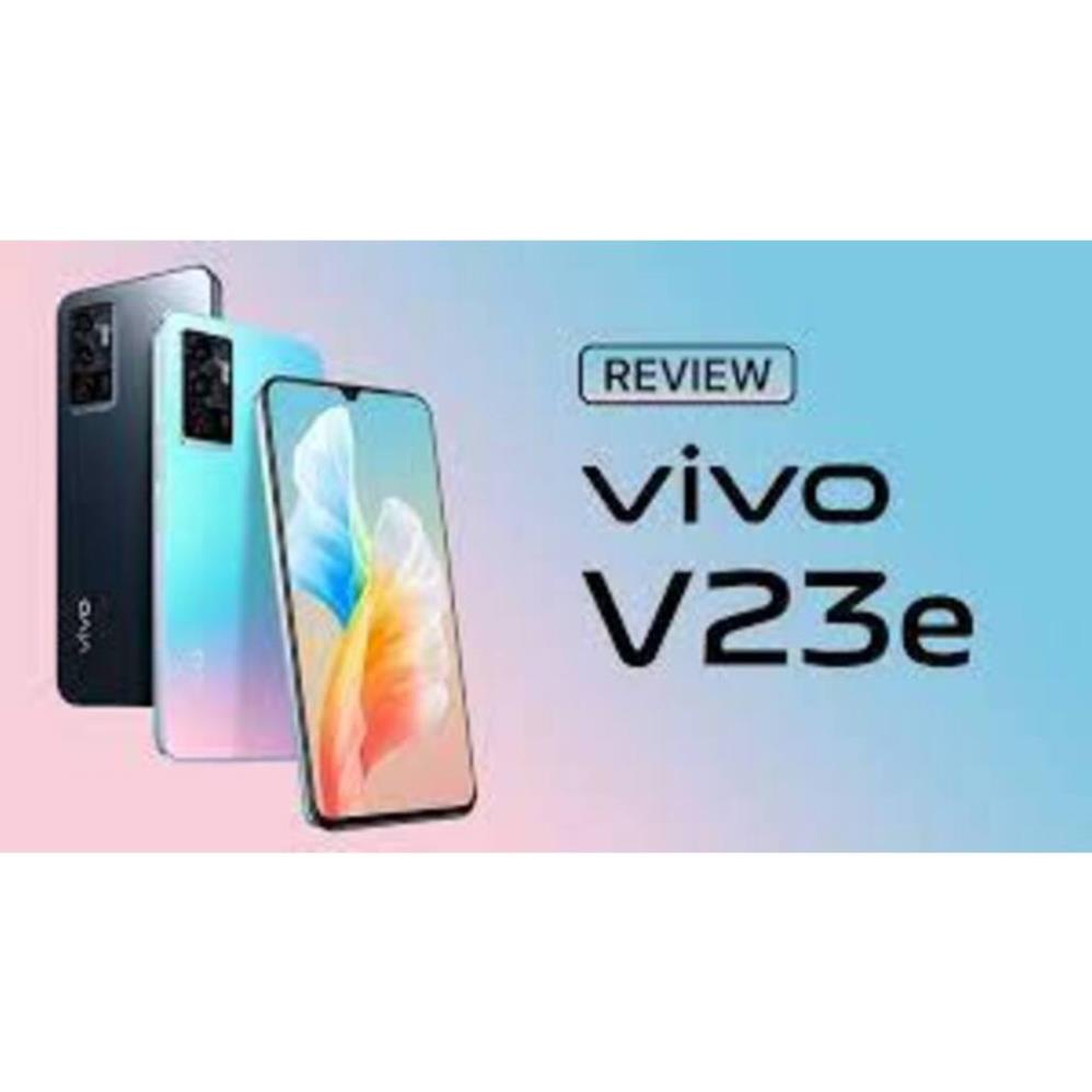 Điện thoại giá rẻ Vivo V23e ram 8G/128G 2sim Chính Hãng, Cấu hình Cao, Cày Game đỉnh, Bảo hành 12 tháng - TC 02