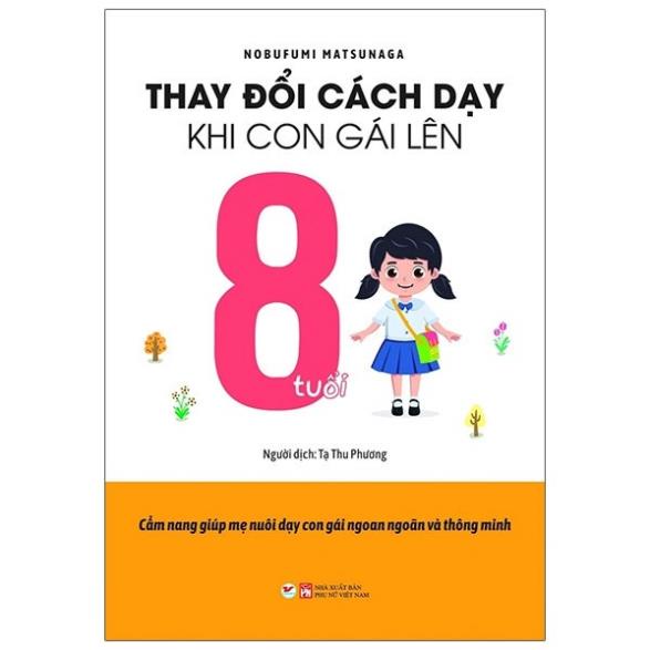 Sách - Thay Đổi Cách Dạy Khi Con Gái Lên 8 Tuổi - Tân Việt