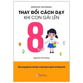 Sách - thay đổi cách dạy khi con gái lên 8 tuổi - tân việt