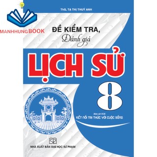 Sách - đề kiểm tra đánh giá lịch sử 8