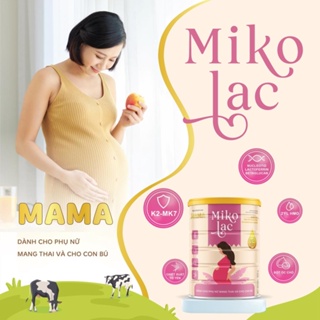 Sữa Miko lac MAMA là sữa bột dinh dưỡng dành cho phụ nữ mang thai và cho