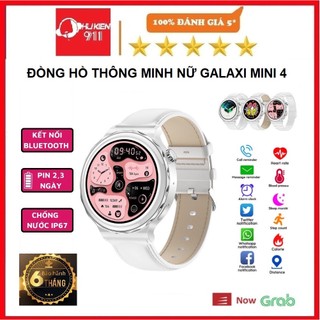 Đồng hồ đeo tay thông minh nữ g.a.l.a.x.y mini watch 4 , kết nối bluetooth nghe gọi nhận thông báo