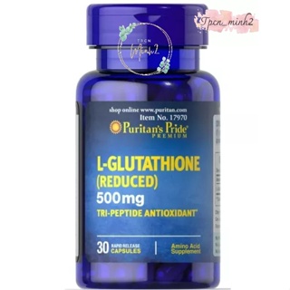 Viên uống trắng Glutathione chống lão hóa Puritan s Pride 500mg 30 viên