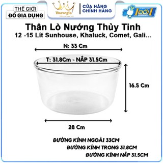 Thân lò nướng bằng thủy tinh cao cấp dung tích 12 đến 17 lít, phụ kiện lò nướng