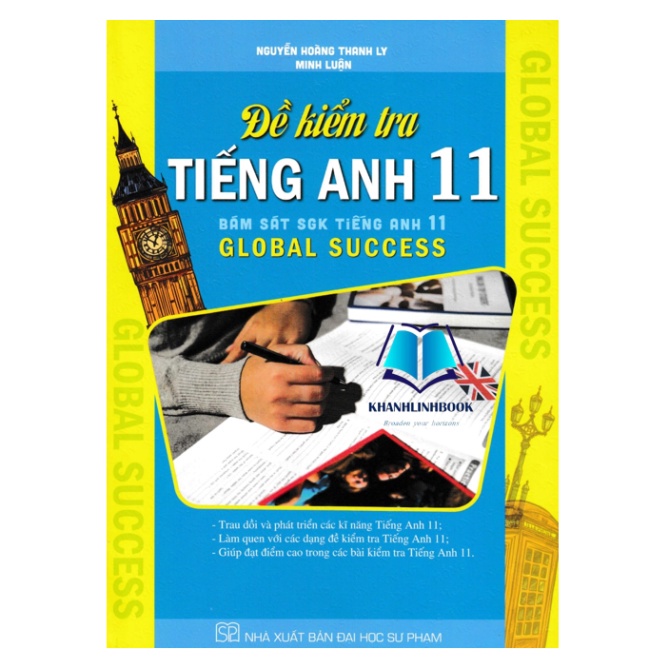 Sách - Đề Kiểm Tra Tiếng Anh 11 (Bám Sát SGK Tiếng Anh 11 Global Success)