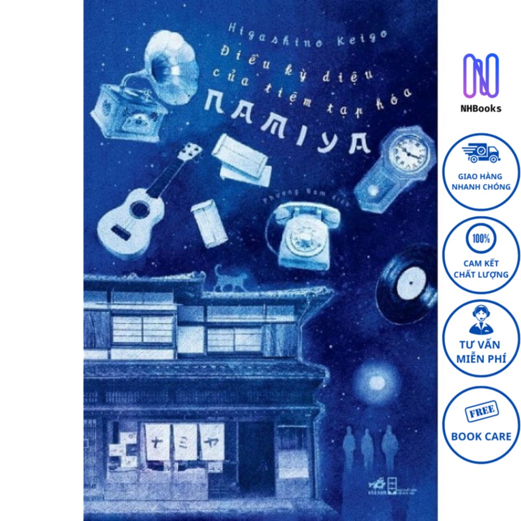 Sách Nhã Nam - Điều Kỳ Diệu Của Tiệm Tạp Hóa Namiya (Tái Bản 2018) - NHBOOK - AZBook