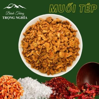 - Muối Tép Loại Nguyên Con Trọng Nghĩa