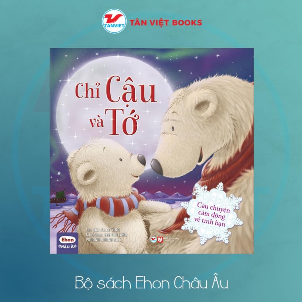 Bộ sách Ehon Châu Âu - Truyện kể dành cho bé - Tân Việt