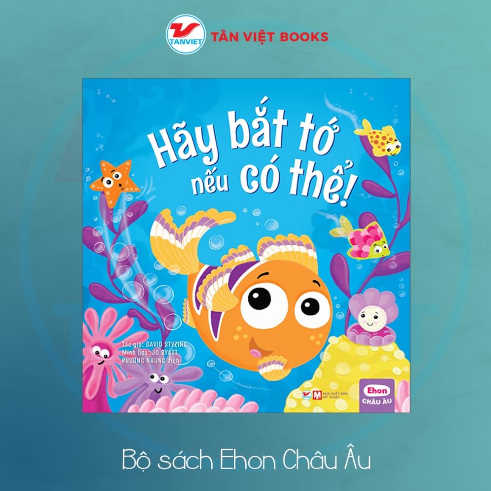 Bộ sách Ehon Châu Âu - Truyện kể dành cho bé - Tân Việt