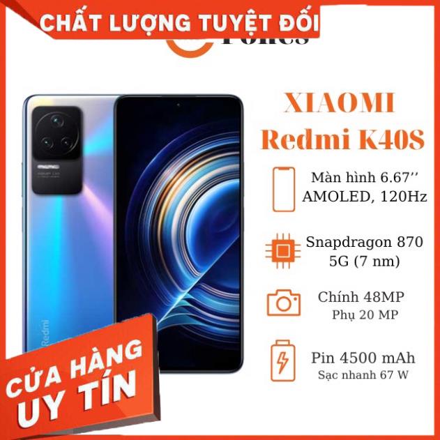 Điện thoại Redmi K40S màn hình AMOLED E4, chip Snapdragon 870 , sạc nhanh 67w hàng chính hãng  lỗi 1 đổi 1