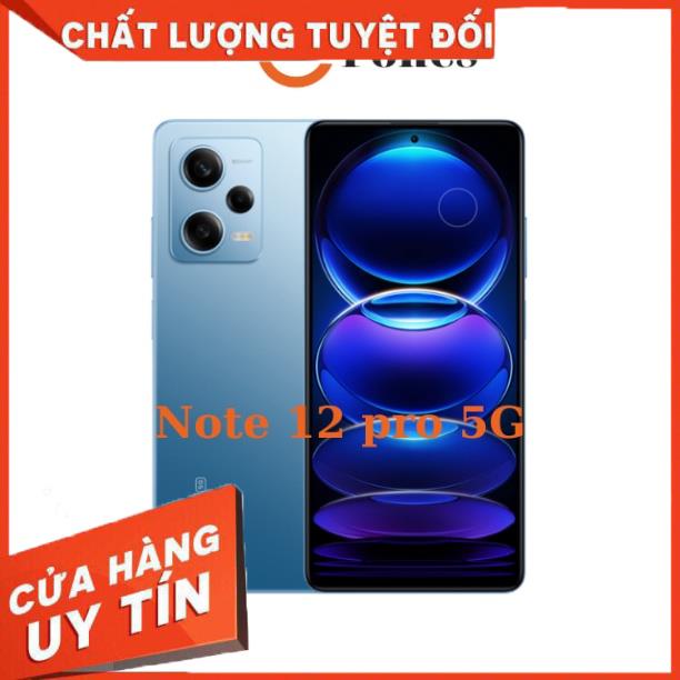 Điện thoại Xiaomi Redmi Note 12 Pro 5G Dimensity 1080 Sạc nhanh 67W hàng chính hãng bảo hành 12 tháng  lỗi 1 đổi 1