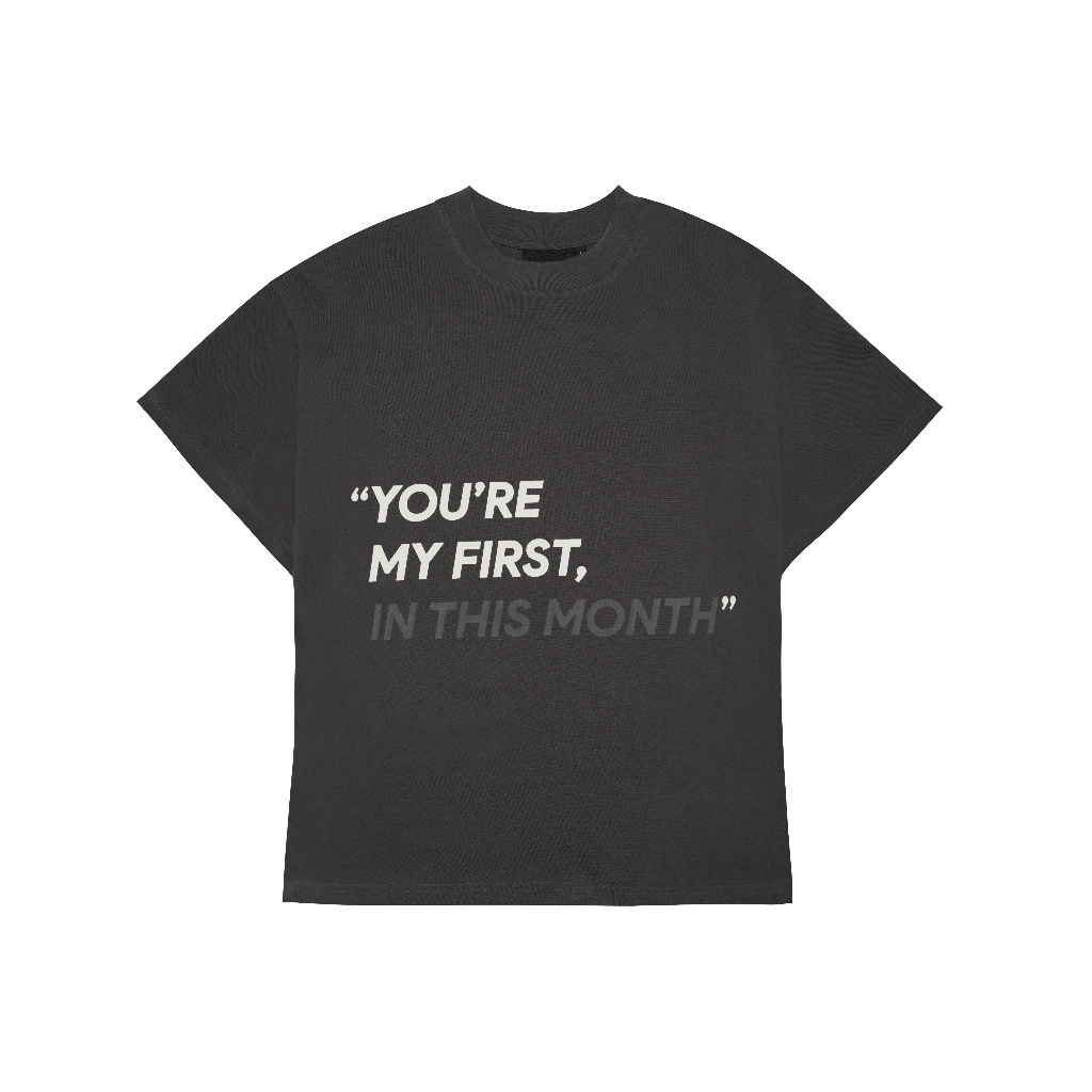 Áo Thun Classic Fit SOUSTATE "You Are My First..."