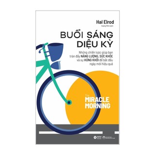 Sách - buổi sáng diệu kỳ - hal elrod - alphabooks