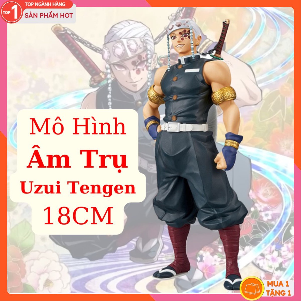 Mô Hình Âm Trụ Uzui Tengen 18cm Cao Cấp Mô hình Kimetsu no Yaiba Cao Cấp, Figure Mô Hình Anmie Thanh Gươm Diệt Quỷ