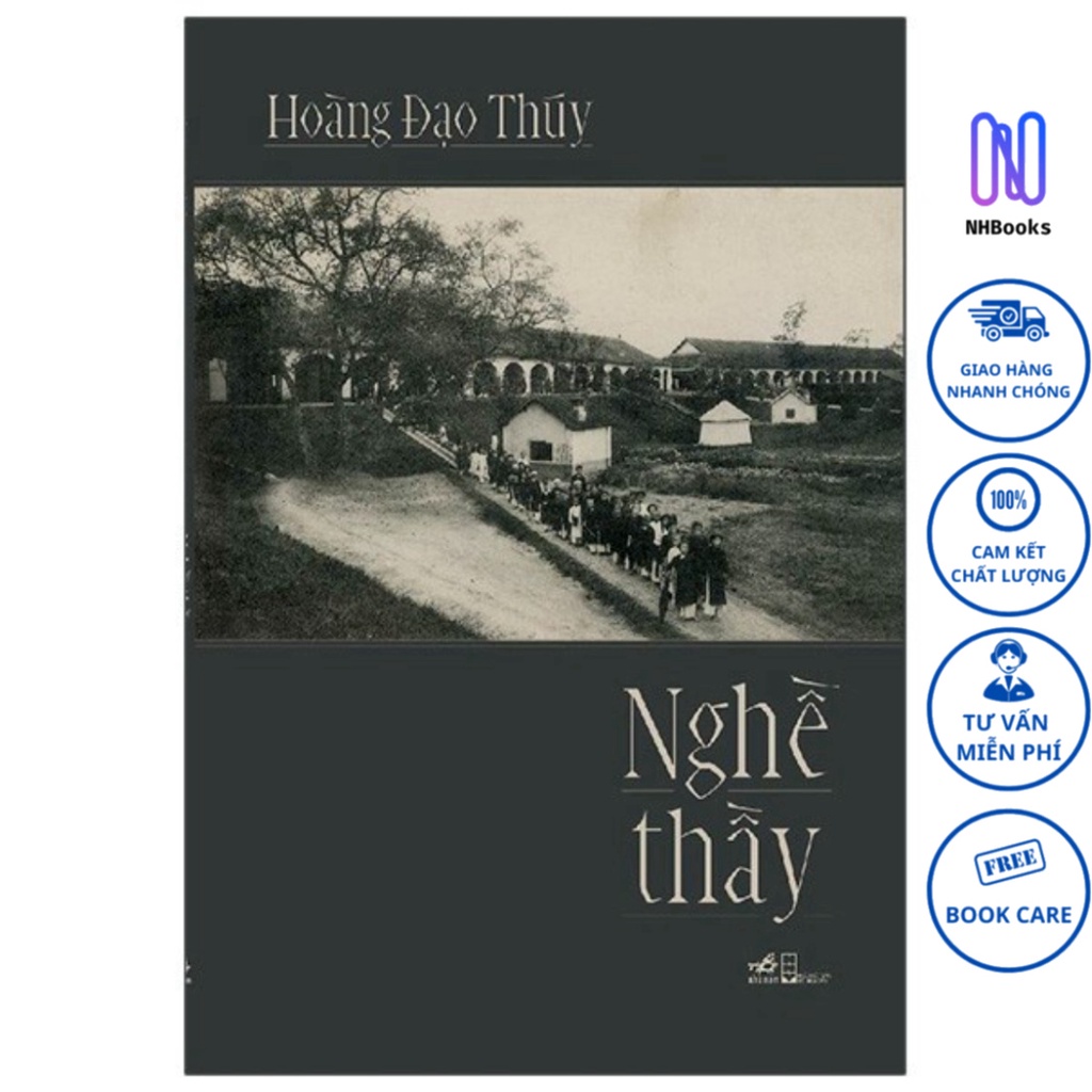 Sách Nhã Nam - Nghề Thầy - Hoàng Đạo Thúy - NHBOOK - AZBook