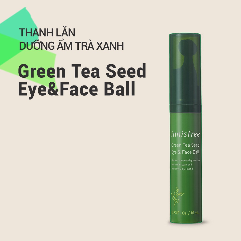 Sản phẩm dưỡng da vùng mắt dạng thanh lăn INNISFREE Green Tea Seed Hyaluronic Glow Eye & Face 10ml