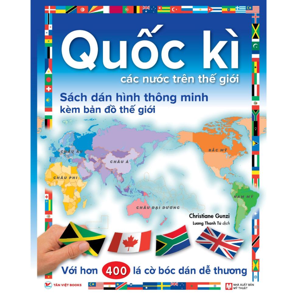 Sách - Quốc kì các nước trên thế giới - dán hình thông minh kèm bản đồ thế giới - Tân Việt