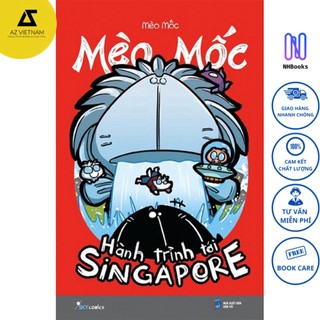 Sách - mèo mốc - hành trình tới singapore - nhbook - azbook