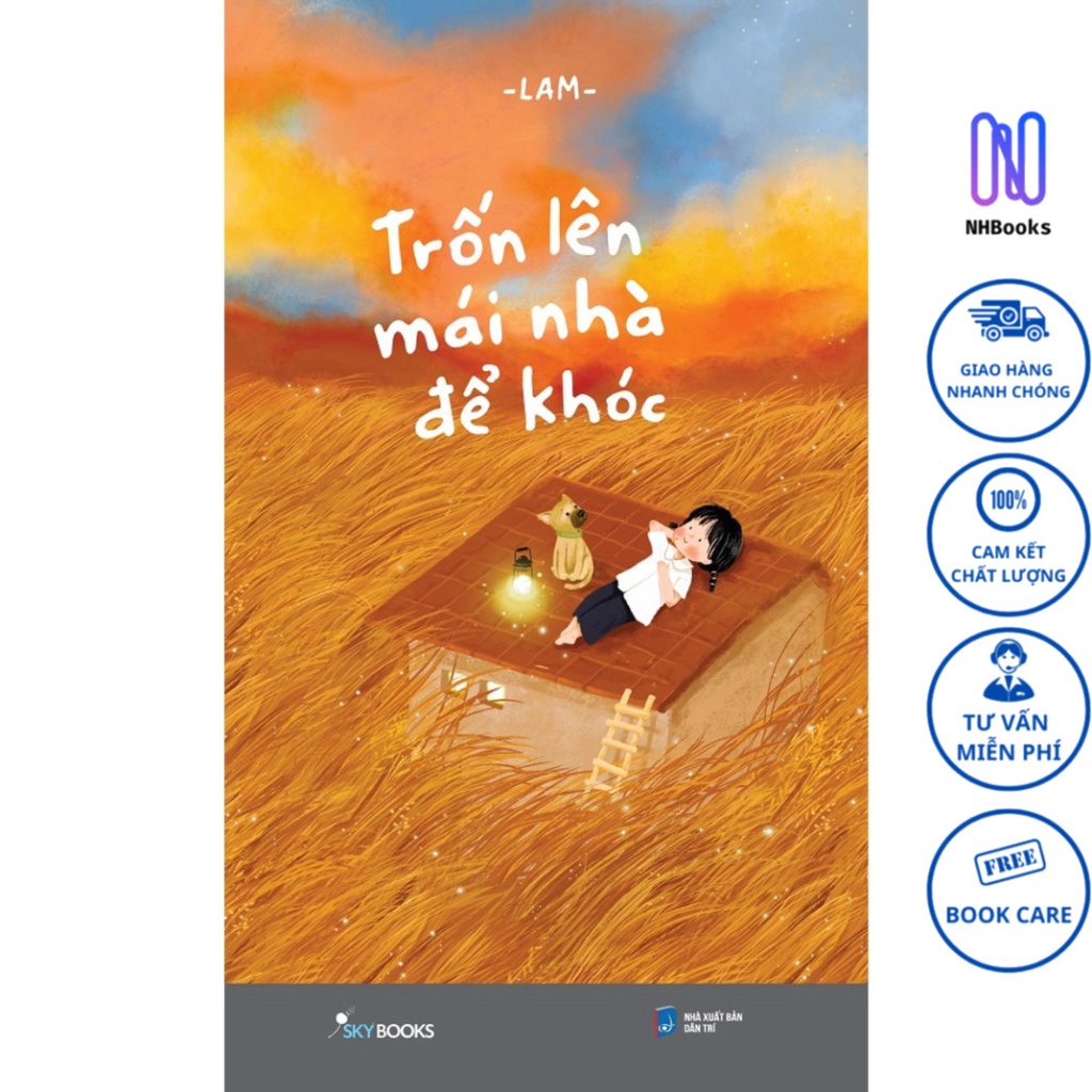 Sách - Trốn Lên Mái Nhà Để Khóc - NHBOOK - AZBook