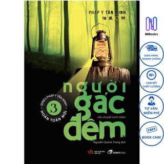 Tiểu thuyết trinh thám - người gác đêm 3 - nhbook - cổ nguyệt