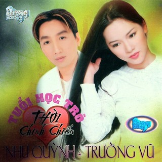 ĐĨA CD TRƯỜNG VŨ – NHƯ QUỲNH – TUỔI HỌC TRÒ THỜI CHINH CHIẾN - CD NHẠC VÀNG CHẤT LƯỢNG CAO