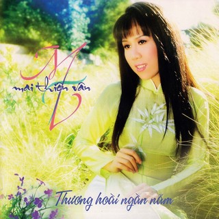 Đĩa cd mai thiên vân - thương hoài ngàn năm - thúy nga cd421