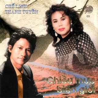 Đĩa CD Chế Linh Thanh Tuyền - Chiều Mưa Biên Giới - CD Nhạc vàng âm thanh chất lượng cao