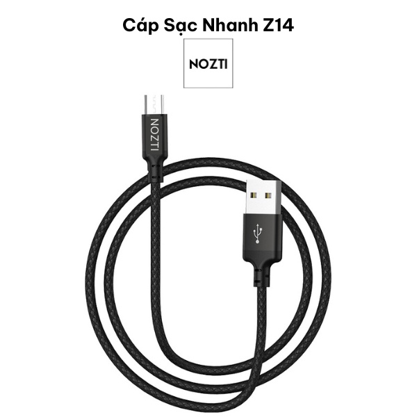 Dây cáp sạc nhanh NOZTI Z14 Micro cho điện thoại không nóng máy - BH 6 Tháng